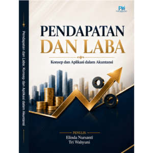 Pendapatan dan Laba Konsep dan Aplikasi dalam Akuntansi