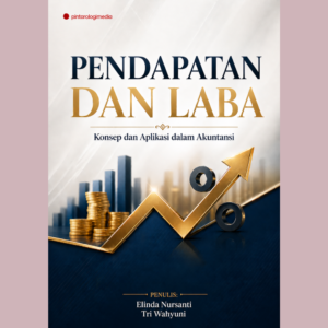 Pendapatan dan Laba Konsep dan Aplikasi dalam Akuntansi