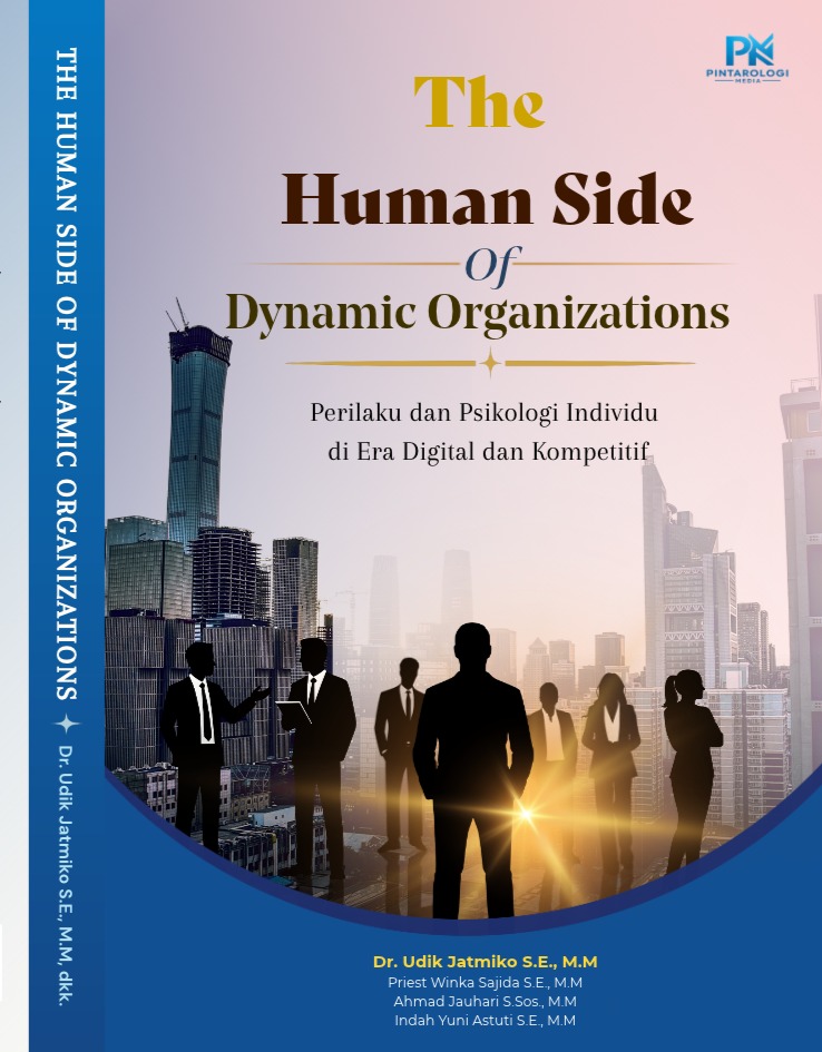 The Human Side of Dinamyc Organizations: Perilaku dan Psikologi Individu di Era Digital dan Kompetitif